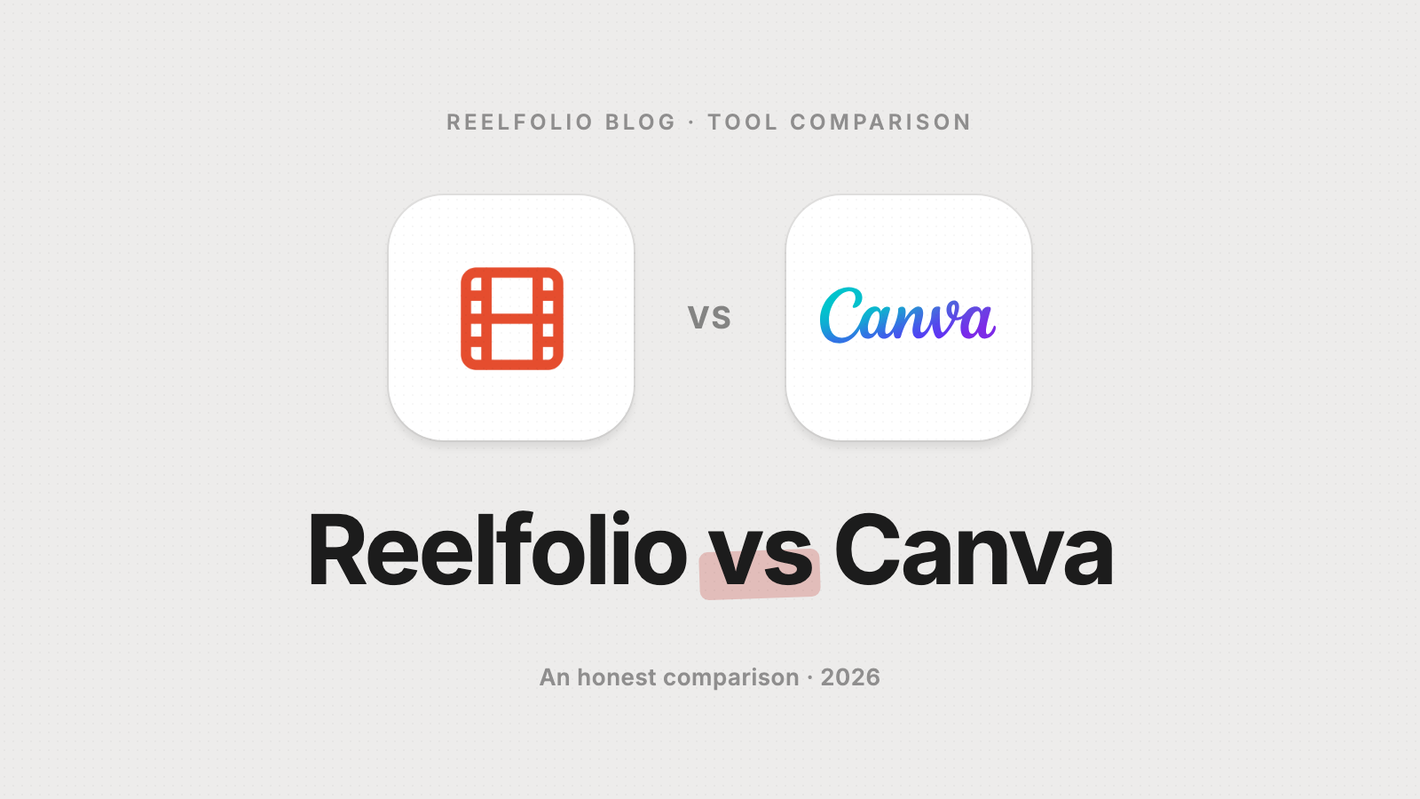 Reelfolio vs Canva comparison