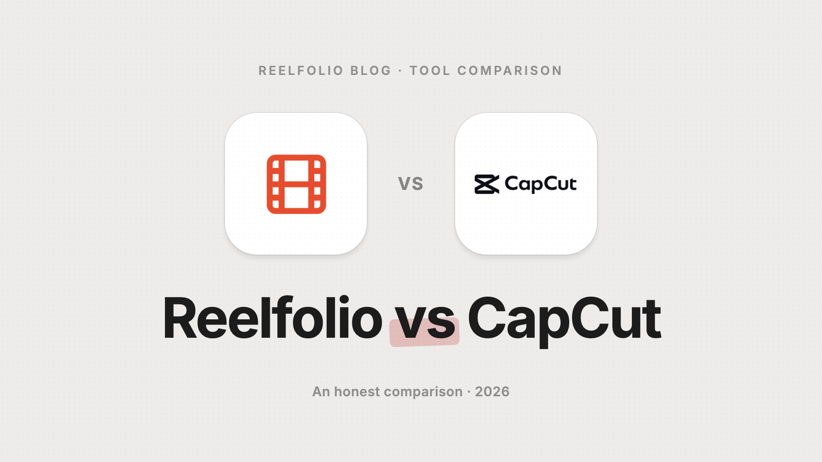 Reelfolio vs CapCut comparison